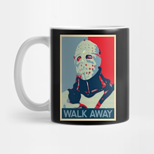 Walk Away Mug